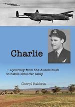 Charlie: A journey from the Aussie bush to battle skies far away 