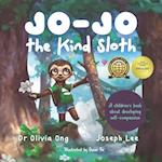 Jo-Jo the Kind Sloth : A children's book about developing self-compassion 