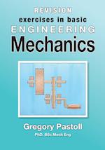 Revision Exercises in Basic Engineering Mechanics 