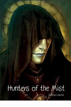 Hunters of the Mist