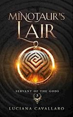 Minotaur's Lair (Servant of the Gods, #3)