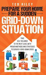 Prepare Your Home for a Sudden Grid-Down Situation