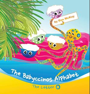 The Babyccinos Alphabet The Letter O