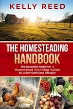 The Homesteading Encyclopedia: The Essential Beginner's Homestead Planning Guide for a Self-Sufficient Lifestyle 