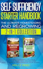 Self Sufficiency Starter Handbook - The Ultimate Homesteading and Regrowing Collection