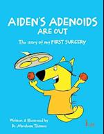AIDEN'S ADENOIDS ARE OUT 