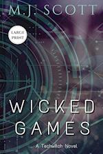 Wicked Games Large Print Edition 