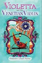 Violetta and the Venetian Violin 