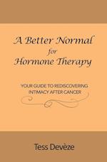 A Better Normal for Hormone Therapy