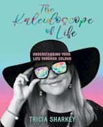 The Kaleidoscope of Life 