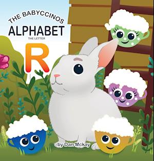 The Babyccinos Alphabet The Letter R