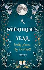 A Wondrous Year 2023 Weekly Planner by Sze Wing Vetault (Hard Cover) 