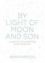 By light of moon and son