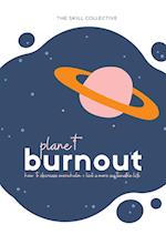 Planet Burnout 