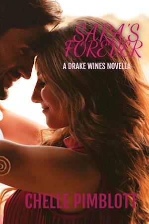 Sara's Forever (Drake Wines Book .3.5.