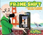 Frame Shift: A Voice for the Ignored Holiday Legends 