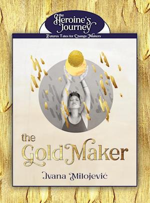 The Gold Maker
