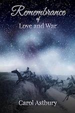 Remembrance of Love and War 