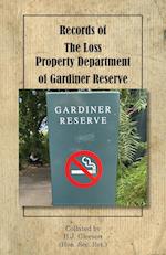 Records of The Loss Property Department of Gardiner Reserve 