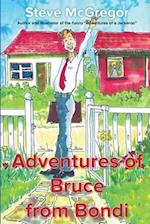 Adventures of Bruce From Bondi 