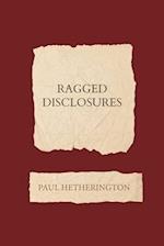 Ragged Disclosures 