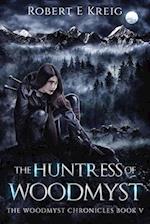 The Huntress of Woodmyst