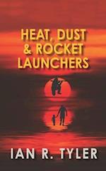 Heat, Dust & Rocker Launchers 