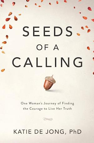 Seeds of a Calling