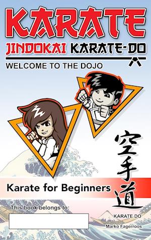 Karate - Welcome to the Dojo.  Jindokai Karate-Do Edition