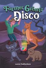 Farmer Green's Disco: An Australian Animals Children's Story in the Outback 