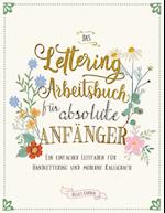 Das Lettering Arbeitsbuch für absolute Anfänger