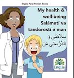 Englisi Farsi Persian Books My Health & Well-being Salámatí va Tandorostí e man