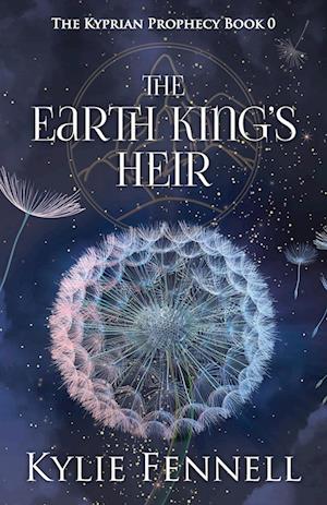 The Earth King's Heir: The Kyprian Prophecy Book 0 (A Prequel)