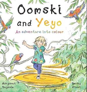 Oomski and Yeyo: An adventure into colour