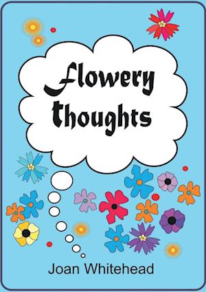 Flowery Thoughts