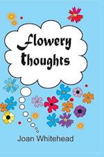 Flowery Thoughts