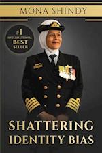 Shattering Identity Bias: Mona Shindy's Journey from Migrant Child to Navy Captain and Beyond 