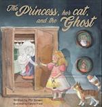 The Princess, her Cat, and the Ghost 