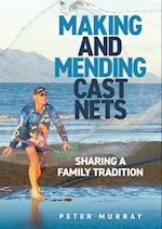 Making and Mending Cast Nets