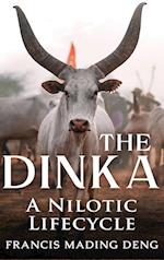 The Dinka A Nilotic Lifecycle 