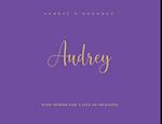 Audrey: Wise Words For a Life of Meaning 