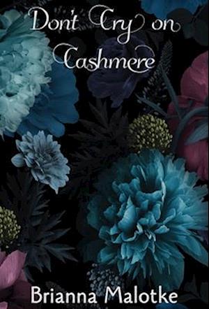 Don't Cry on Cashmere