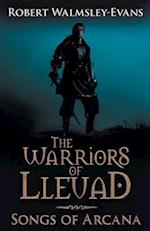 The Warriors Of Lleuad Songs of Arcana