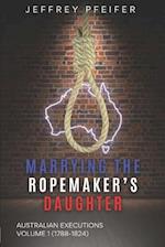 Marrying the Ropemaker's Daughter