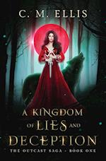 A Kingdom of Lies and Deception 