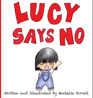 Lucy Says NO