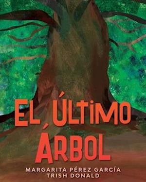 El último árbol