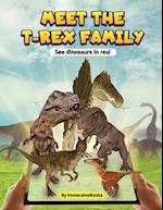 Meet the T-rex Family - See dinosaurs in real