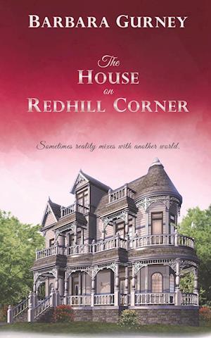 The House on Redhill Corner: Sometimes reality mixes with another world