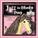 Jazz the School Pony